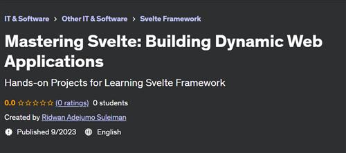 Mastering Svelte – Building Dynamic Web Applications