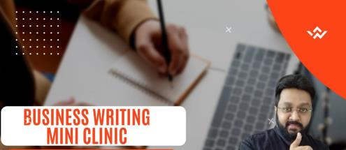 Business Writing Mini Clinic- Learn Effective Business Writing Skills