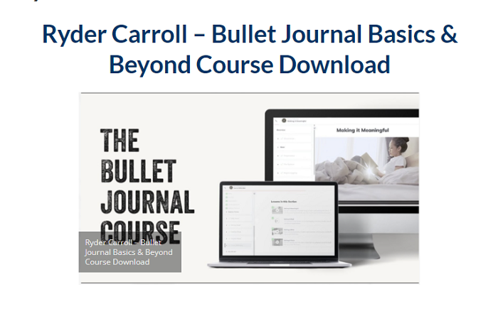 Ryder Carroll – Bullet Journal Basics & Beyond Course Download 2023