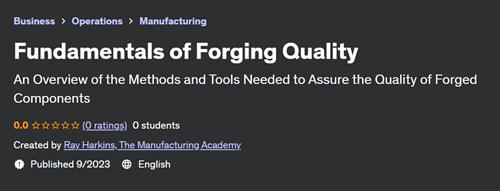 Fundamentals of Forging Quality