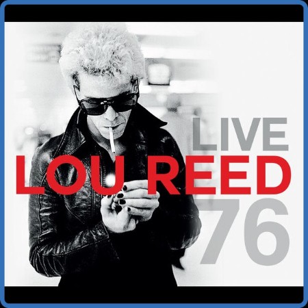 Lou Reed - Live 76 2023