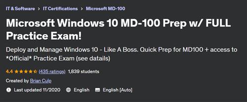 Microsoft Windows 10 MD-100 Prep w/ FULL Practice Exam!