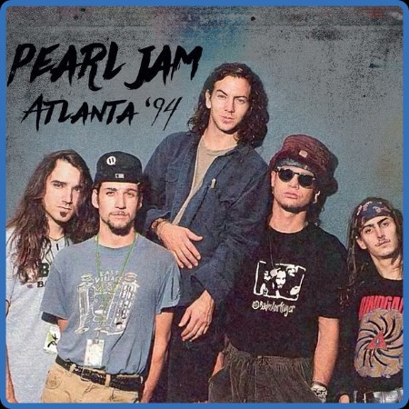 Pearl Jam - Atlanta '94 2023