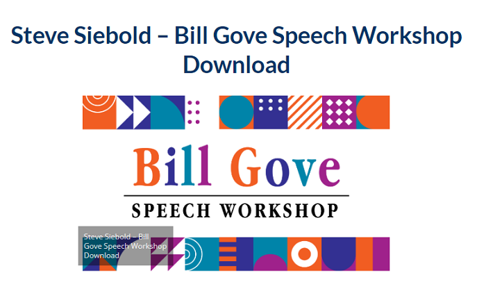 Steve Siebold – Bill Gove Speech Workshop Download 2023