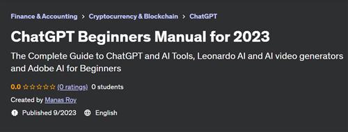 ChatGPT Beginners Manual for 2023