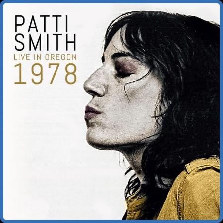 Patti Smith - Live In Oregon (1978) 2023