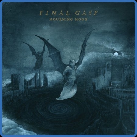 Final Gasp - Mourning Moon 2023