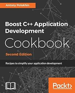 Boost C++ Application Development Cookbook - Second Edition (True EPUB)