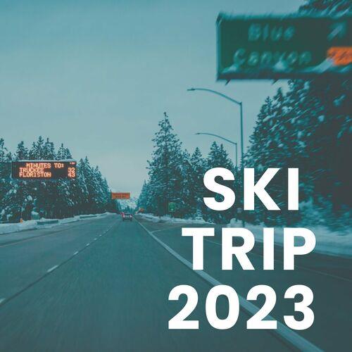 Ski Trip 2023 (2023)