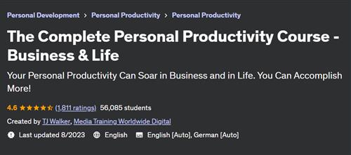 The Complete Personal Productivity Course – Business & Life
