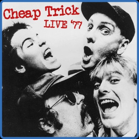 Cheap Trick - Live '77 2023