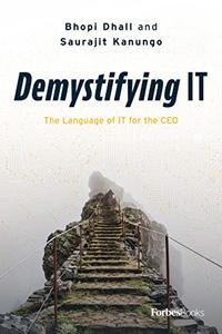 Demystifying IT The Language of IT for the CEO