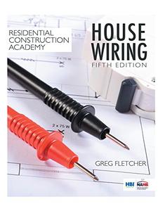 Residential Construction Academy House Wiring, 5th Edition