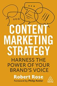 Content Marketing Strategy Harness the Power of Your Brand's Voice