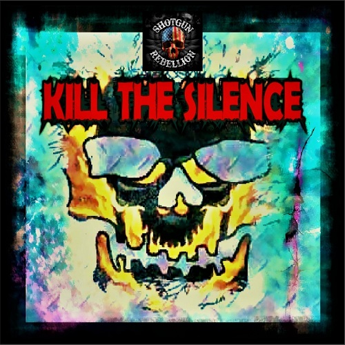 Shotgun Rebellion - Kill the Silence 2023