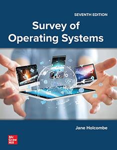 Survey of Operating Systems, 7th Edition