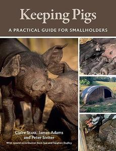Keeping Pigs A Practical Guide for Smallholders