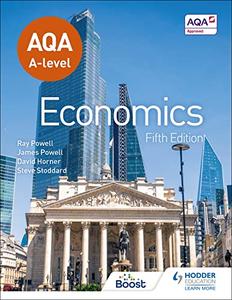 AQA A–level Economics Fifth Edition