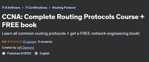 CCNA Complete Routing Protocols Course + FREE book