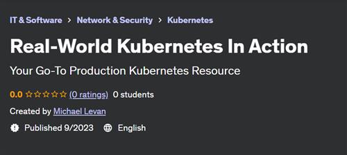 Real–World Kubernetes In Action