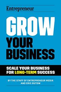 Grow Your Business Scale Your Business For Long–Term Success