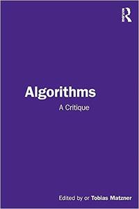 Algorithms Technology, Culture, Politics