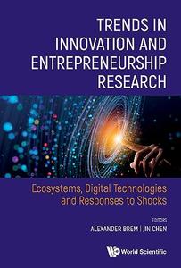 Trends in Innovation and Entrepreneurship Research Ecosystems, Digital Technologies and Responses to Shocks