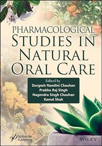 Pharmacological Studies in Natural Oral Care