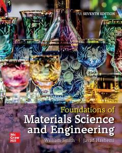 Foundations of Materials Science and Engineering, 7th Edition