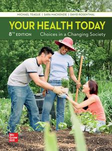 Your Health Today Choices in a Changing Society, 8th Edition
