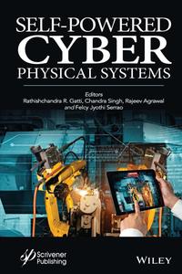 Self–Powered Cyber Physical Systems
