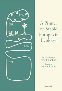 A Primer on Stable Isotopes in Ecology