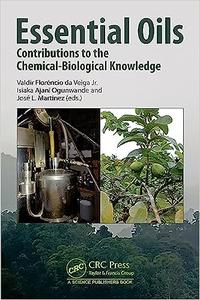 Essential Oils Contributions to the Chemical–Biological Knowledge