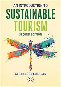 An Introduction to Sustainable Tourism, 2nd Edition