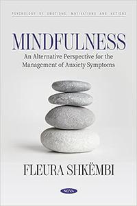 Mindfulness An Alternative Perspective for the Management of Anxiety Symptoms