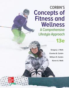 Corbin's Concepts of Fitness And Wellness A Comprehensive Lifestyle Approach, 13th Edition