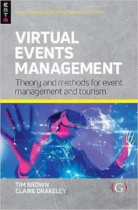 Virtual Events Management Theory and Methods for Event Management and Tourism