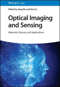 Optical Imaging and Sensing Materials, Devices, and Applications