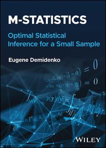 M–Statistics  Optimal Statistical Inference for a Small Sample