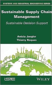 Sustainable Supply Chain Management Sustainable Decision Support