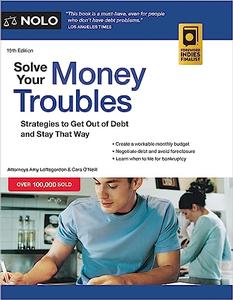 Solve Your Money Troubles Strategies to Get Out of Debt and Stay That Way, 19th Edition