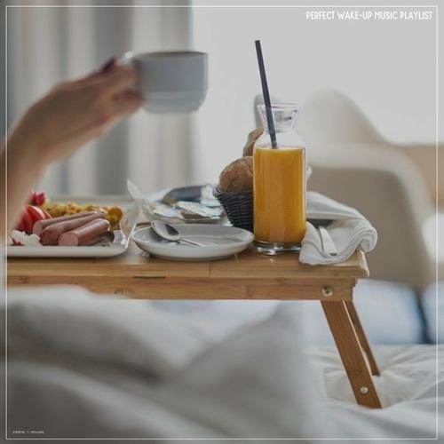 Perfect Wake-Up Music Playlist (2023) FLAC