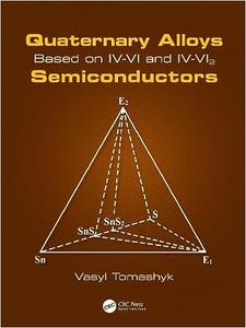 Quaternary Alloys Based on IV–VI and IV–VI2 Semiconductors