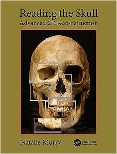 Reading the Skull Advanced 2D Reconstruction
