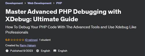 Master Advanced PHP Debugging with XDebug – Ultimate Guide
