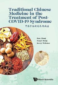 Traditional Chinese Medicine in the Treatment of Post–COVID–19 Syndrome
