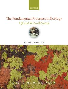 The Fundamental Processes in Ecology Life and the Earth System, 2nd Edition
