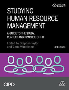 Studying Human Resource Management A Guide to the Study, Context and Practice of HR, 3rd Edition