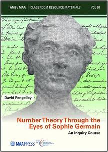 Number Theory Through the Eyes of Sophie Germain  An Inquiry Course