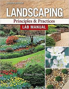 Landscaping Principles & Practices Lab Manual, 8th Edition